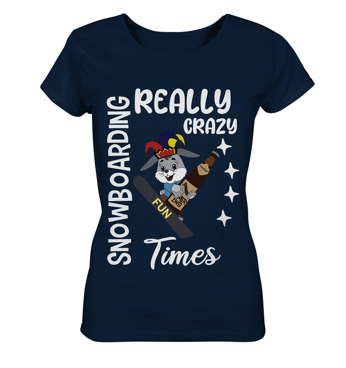 Snowboarding, Crazy Times, Snowboarder, Party - Ladies Organic Shirt