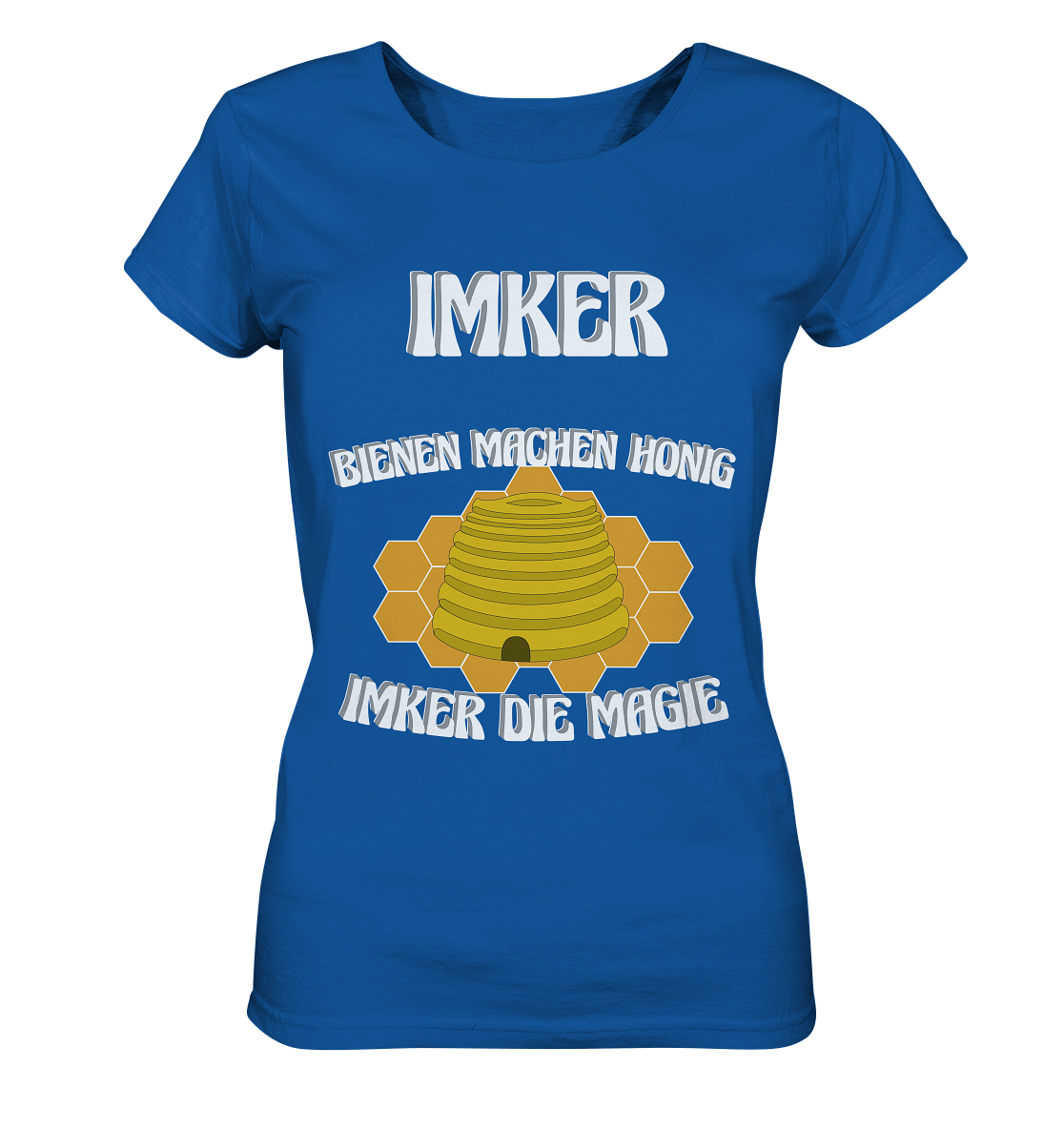 Imker, Bienen, Honig - Eine Magie, Imkerei, Wunder - Ladies Organic Shirt