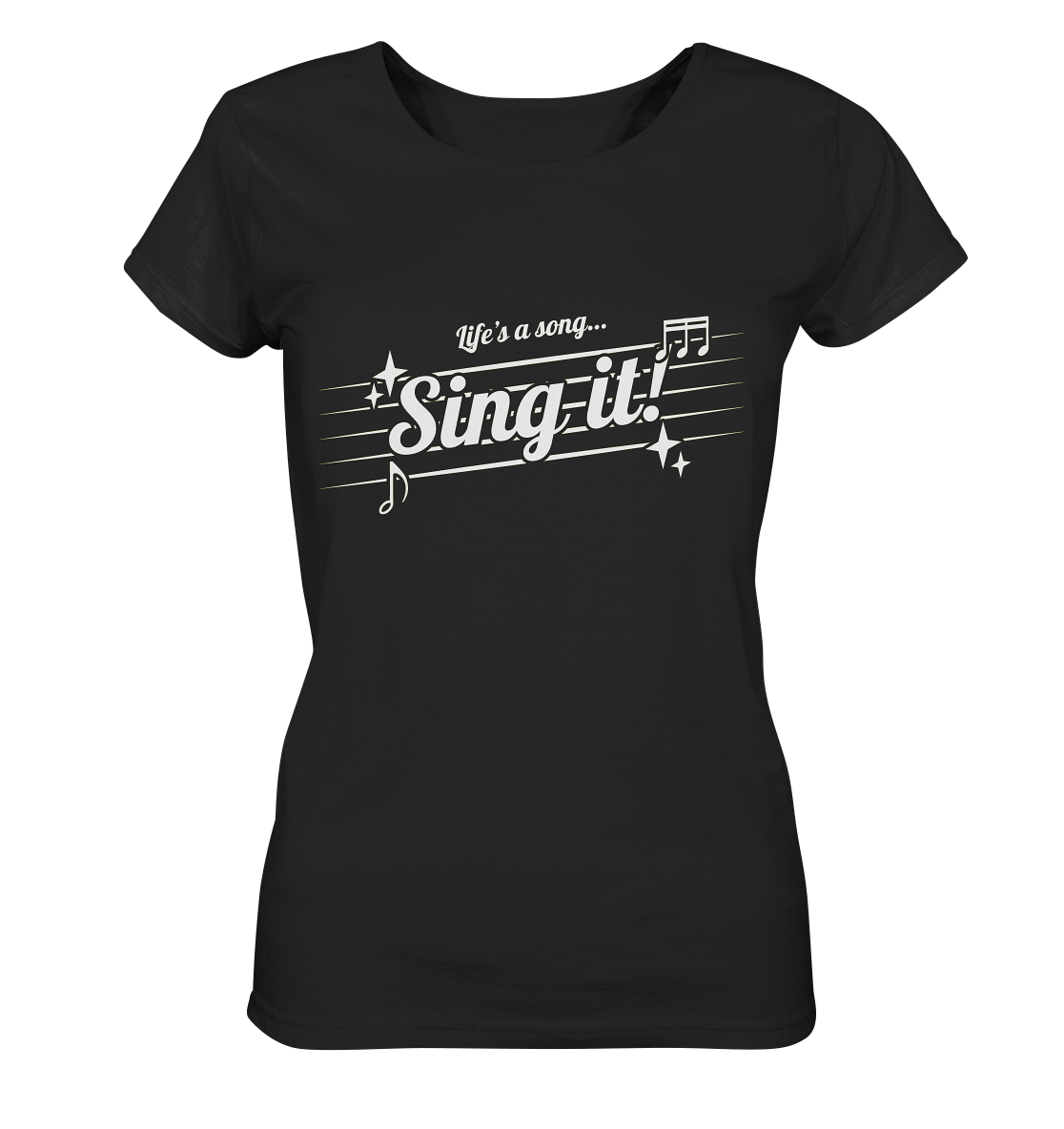 LIFE'S A SONG- Sing It, streetwear, casual Style - Ladies Organic Shirt