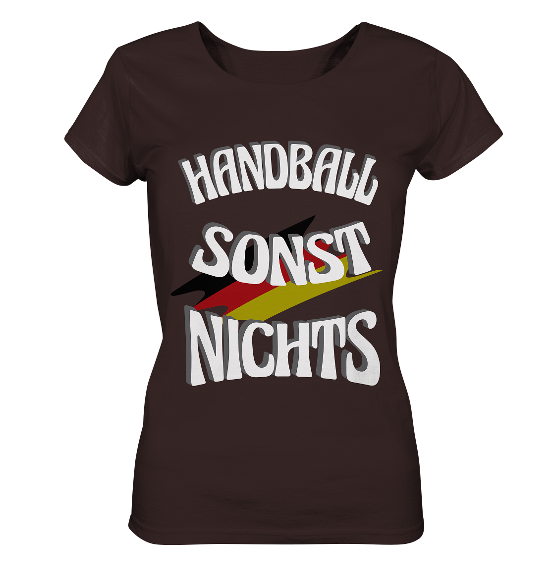 Handball sonst Nichts, mit Leib und Seele Fan, Handballfans  - Ladies Organic Shirt