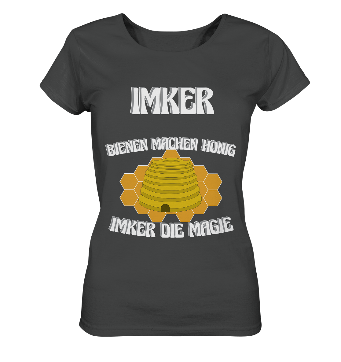 Imker, Bienen, Honig - Eine Magie, Imkerei, Wunder - Ladies Organic Shirt