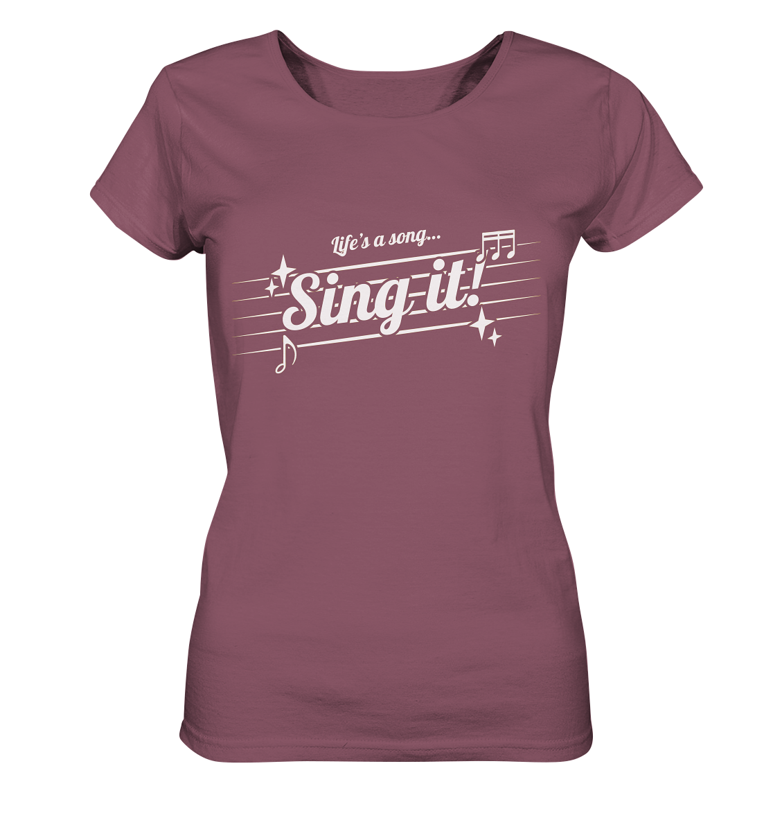 LIFE'S A SONG- Sing It, streetwear, casual Style - Ladies Organic Shirt