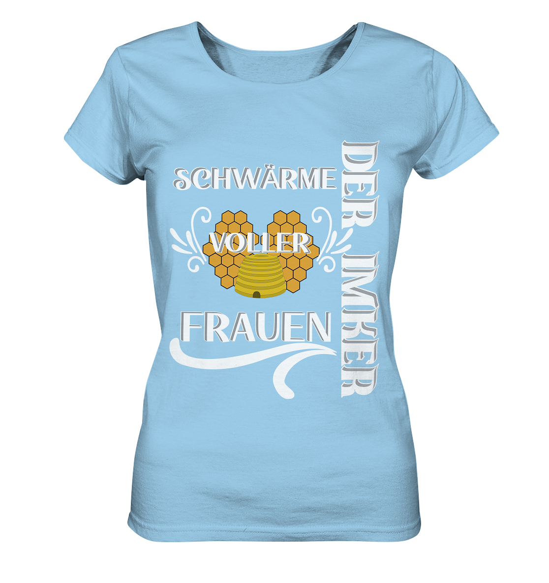 Der Imker, schwärme voller Frauen, Imkerei, Helden, Helles Motiv - Ladies Organic Shirt