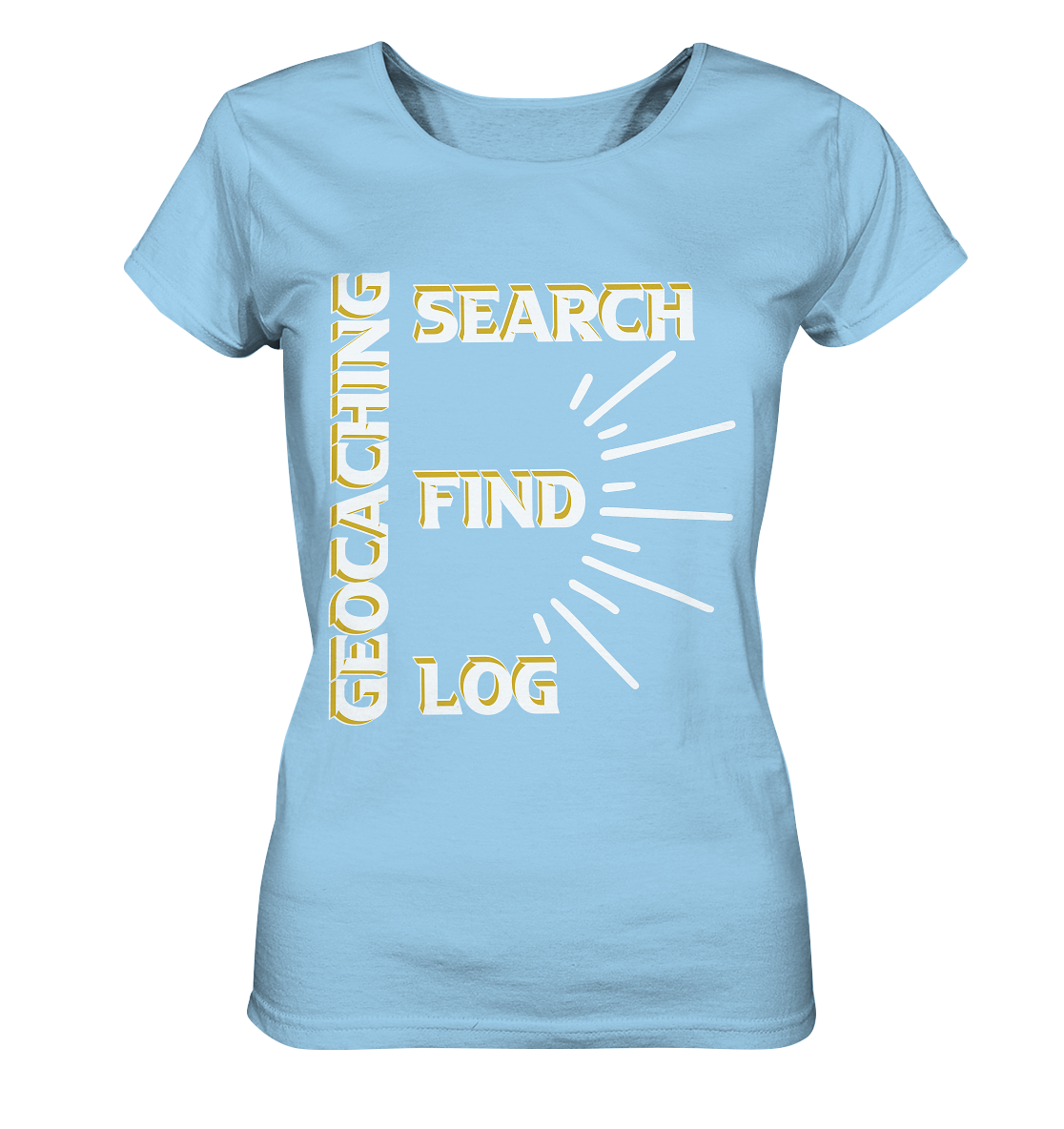 Geocaching-SEARCH-FIND-LOG, Cache Helles Disign - Ladies Organic Shirt