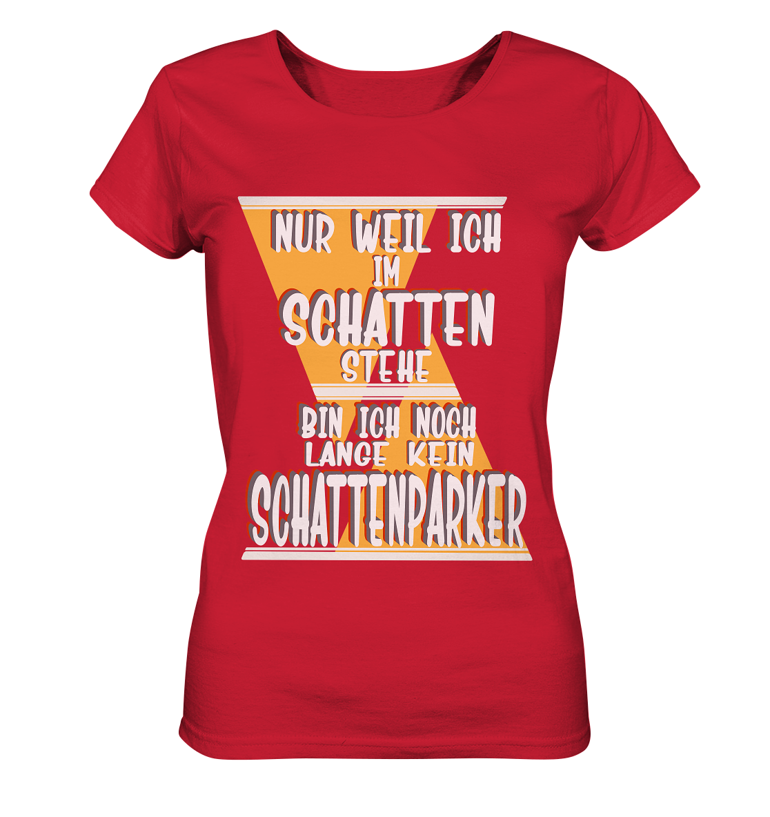 Schattenparker, mein Statement, Helles Design - Ladies Organic Shirt