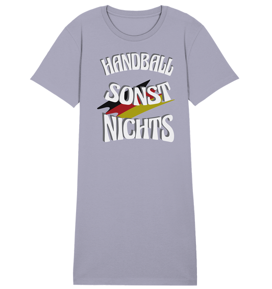 Handball sonst Nichts, mit Leib und Seele Fan, Handballfans  - Ladies Organic Shirt Dress