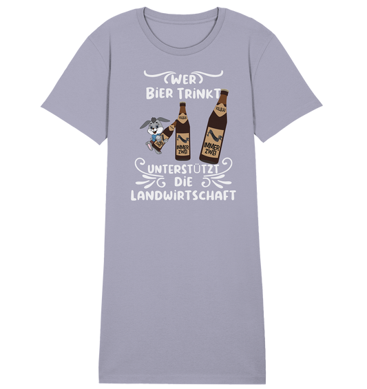 Wer Bier trinkt unterstützt die Landwirtschaft, Party- Shirt - Ladies Organic Shirt Dress