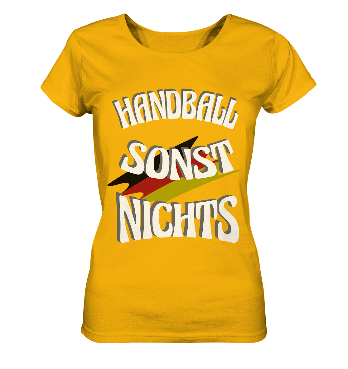 Handball sonst Nichts, mit Leib und Seele Fan, Handballfans  - Ladies Organic Shirt