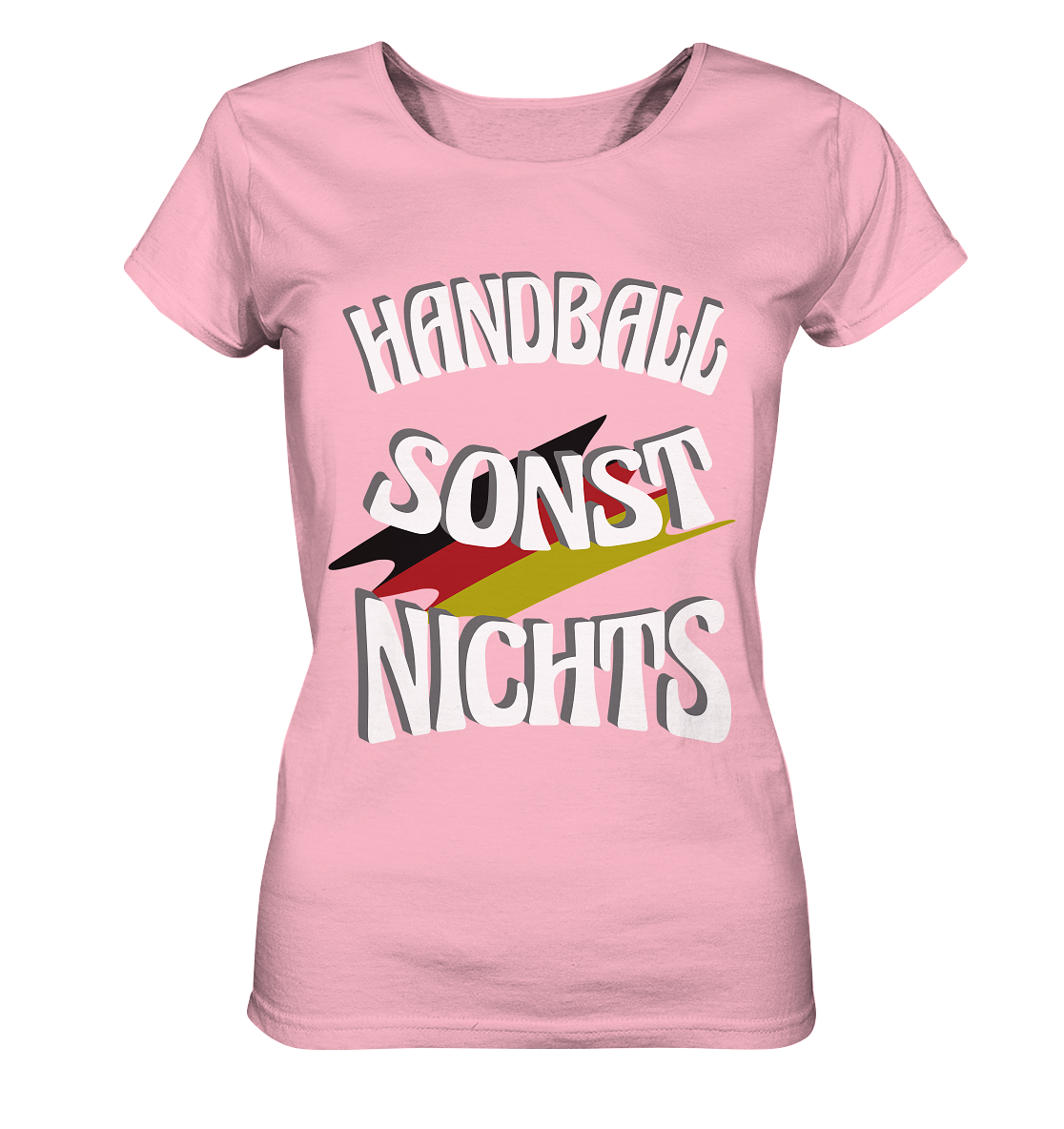 Handball sonst Nichts, mit Leib und Seele Fan, Handballfans  - Ladies Organic Shirt