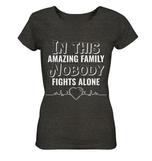 NOBODY FIGHTS ALONE- Streetwear, Casual Fashion für die ganze Familie - Ladies Organic Shirt (meliert)