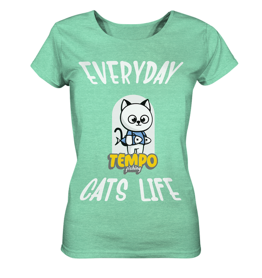 Katzenleben- Everyday Cats Life, Katzenliebhaber, Tierfreund - Ladies Organic Shirt (meliert)