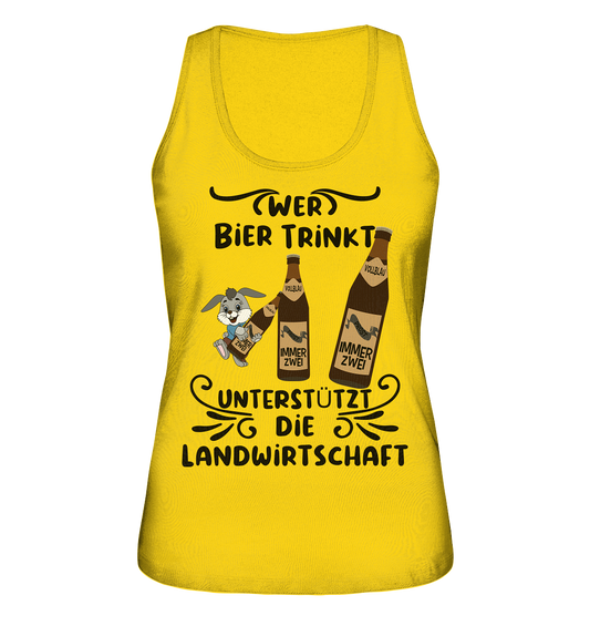 Wer Bier trinkt, Landwirtschaft unterstützen, Party - Ladies Organic Tank-Top
