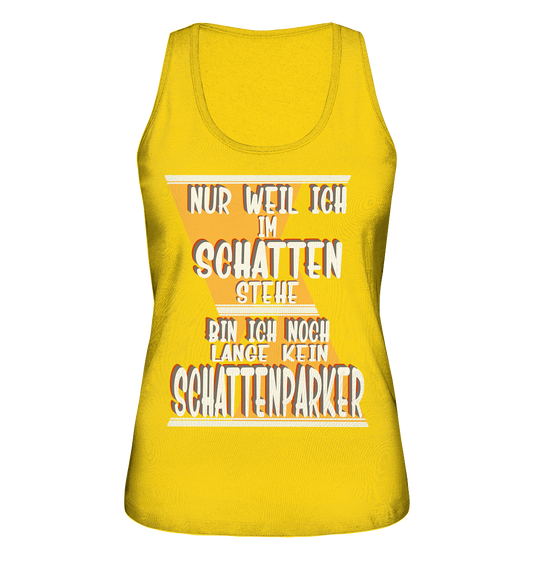 Schattenparker, mein Statement, Helles Design - Ladies Organic Tank-Top