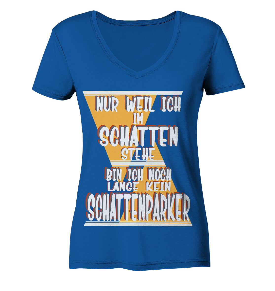 Schattenparker, mein Statement, Helles Design - Ladies Organic V-Neck Shirt