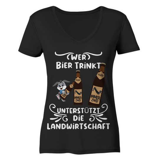 Wer Bier trinkt unterstützt die Landwirtschaft, Party- Shirt - Ladies Organic V-Neck Shirt