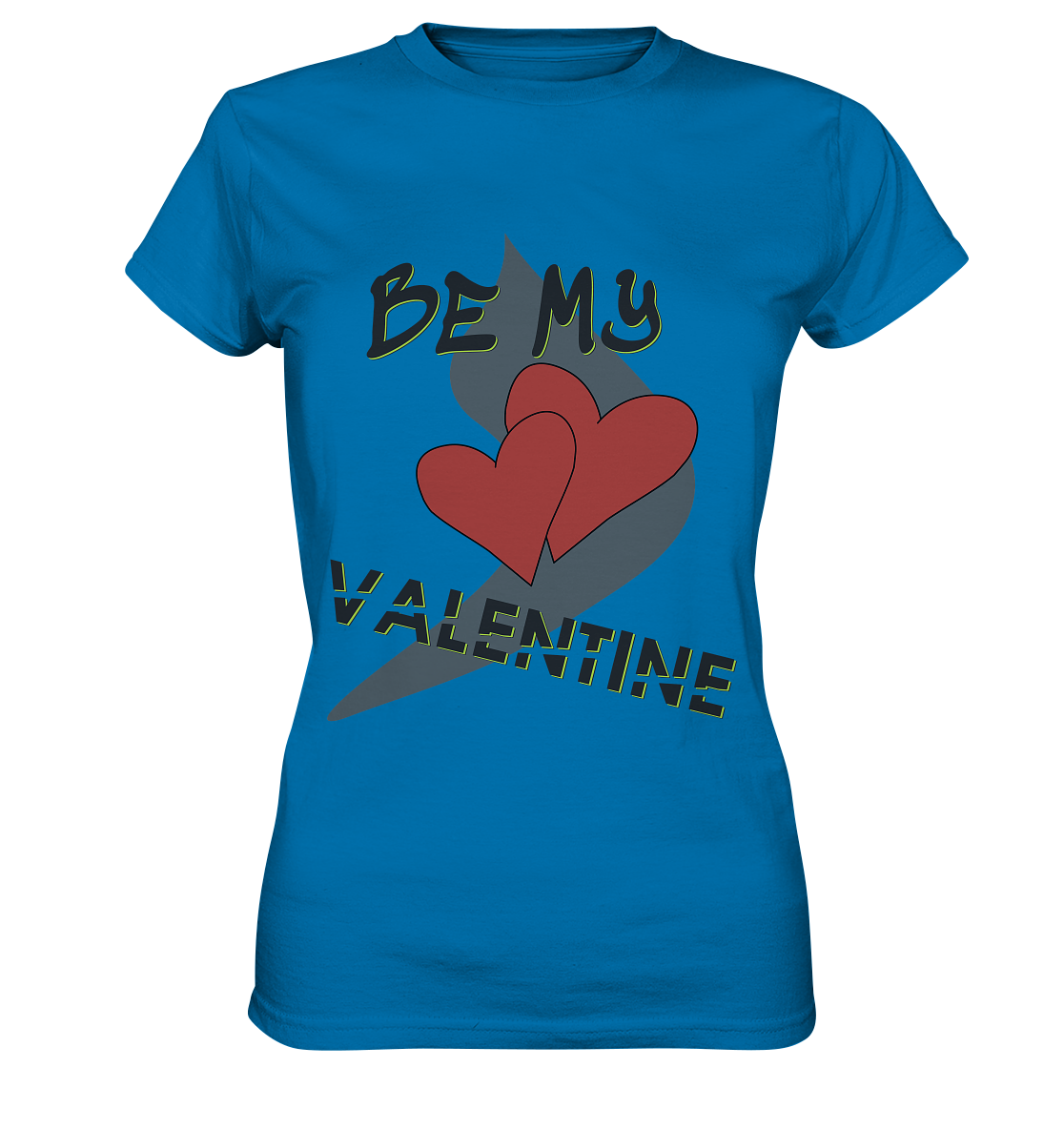 Be my Valentine, Valentinstag, 14. Februar - Ladies Premium Shirt