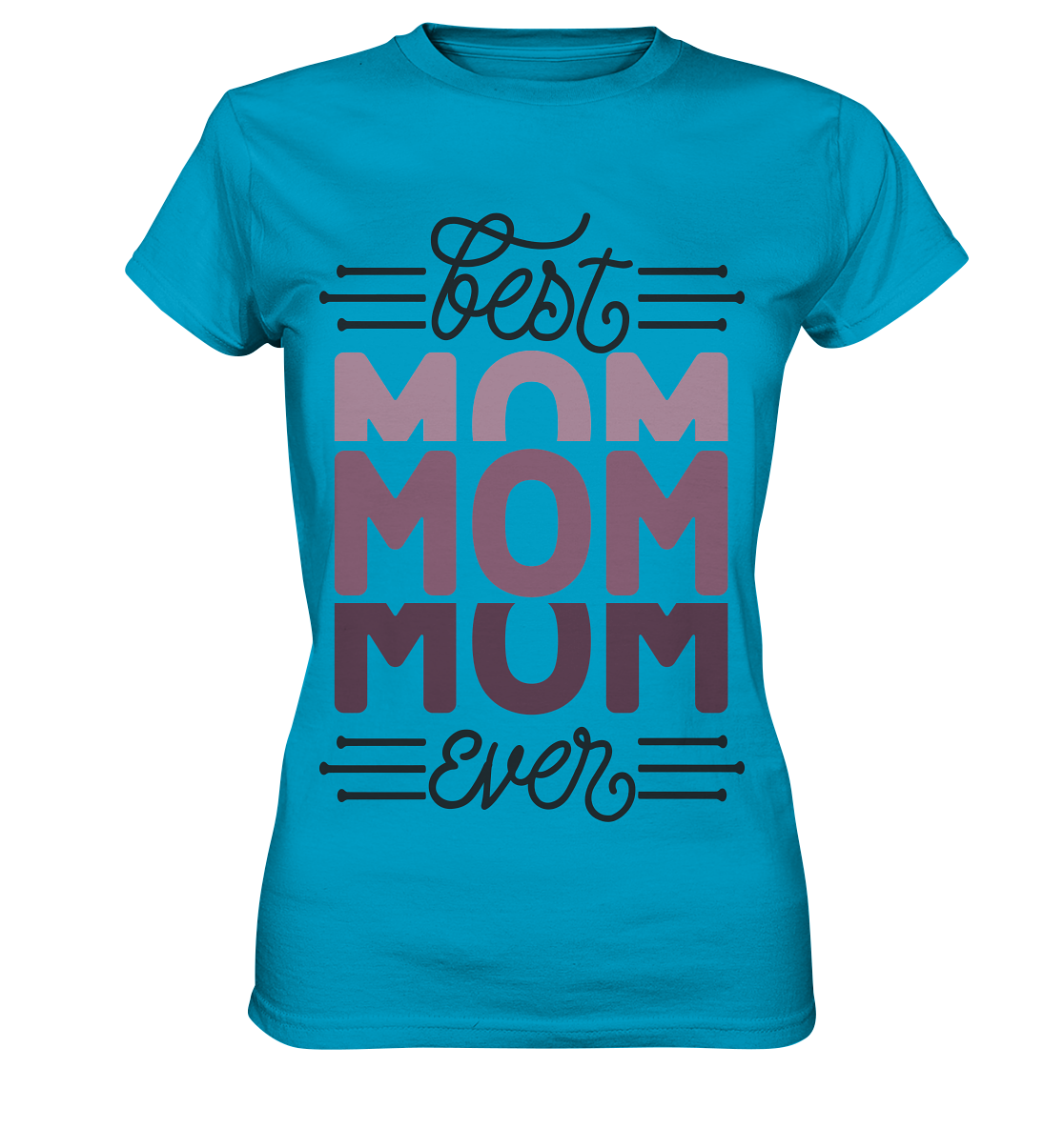 T-Shirt Geschenkidee zum Muttertag- Best Mom- Streetwear