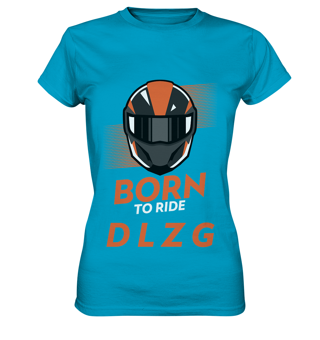 DLzG "Born to Ride" Fun Motiv- Damen Premium Shirt