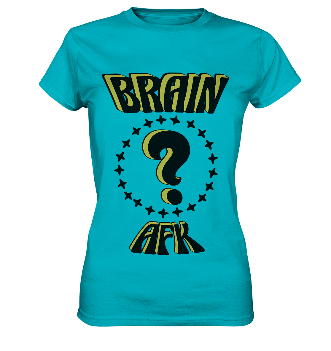 Brain AFK, bin mal abwesend, Trendy  - Ladies Premium Shirt