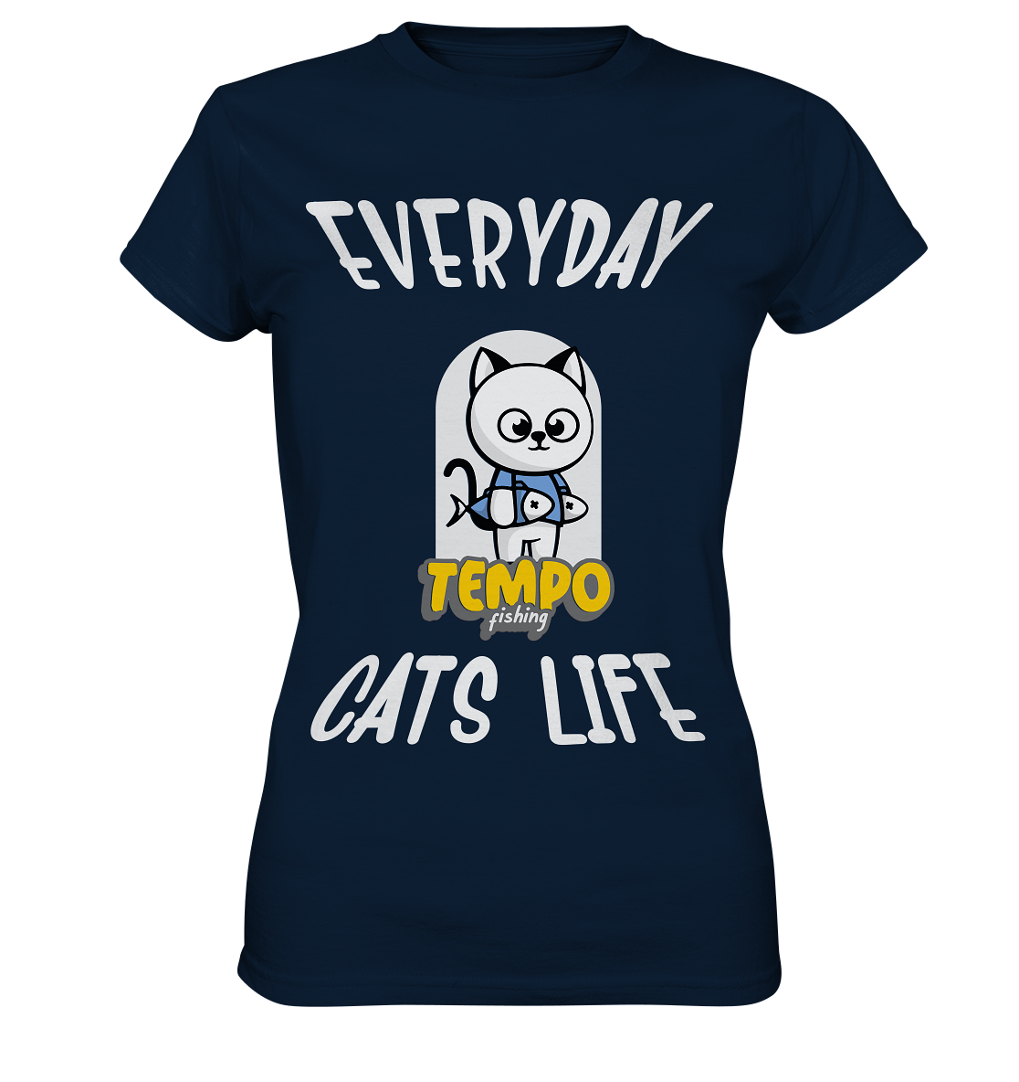 Katzenleben- Everyday Cats Life, Katzenliebhaber, Tierfreund - Ladies Premium Shirt