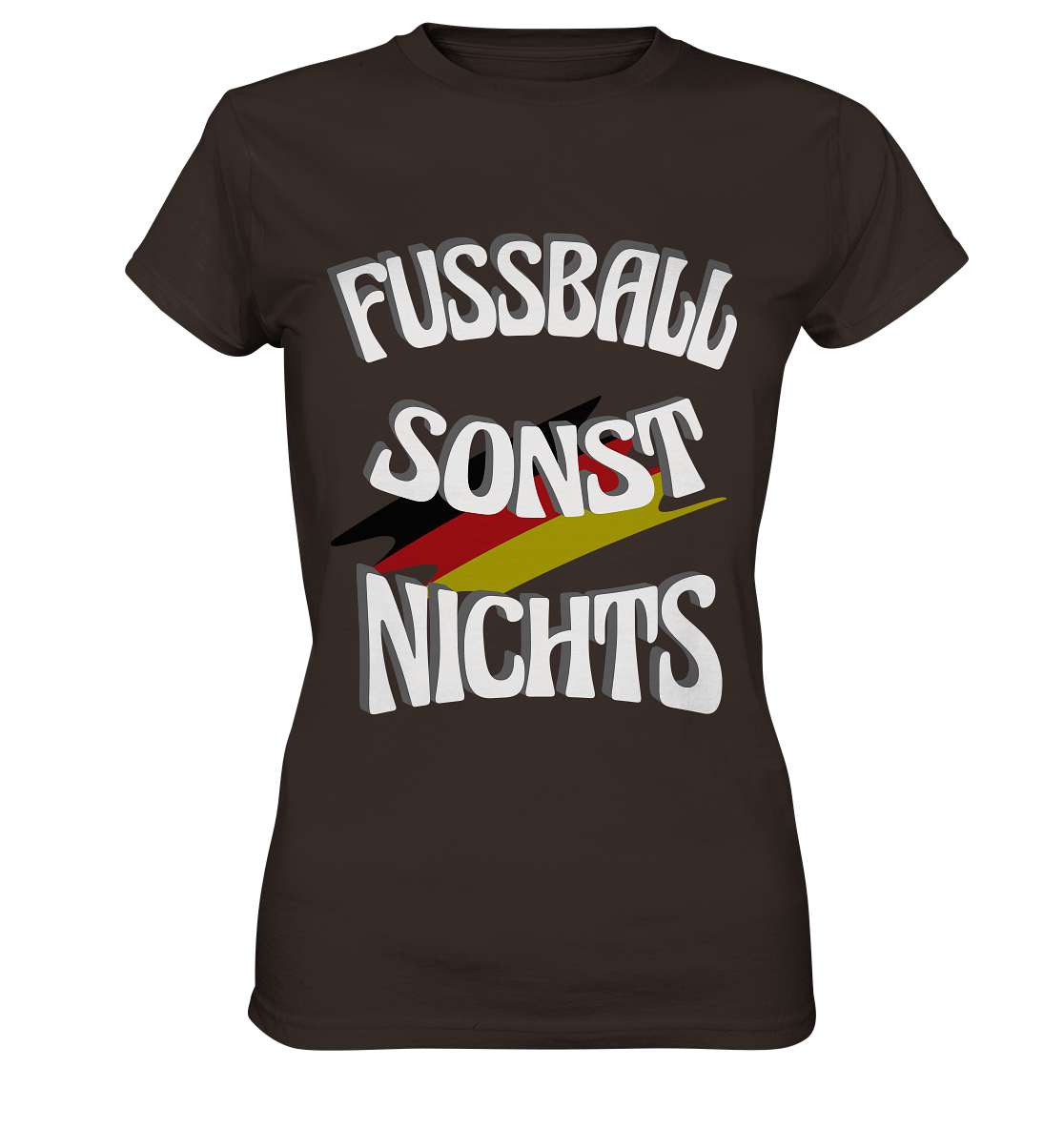 Fussball sonst Nichts, mit Leib und Seele Fan, Fußballfans - Ladies Premium Shirt