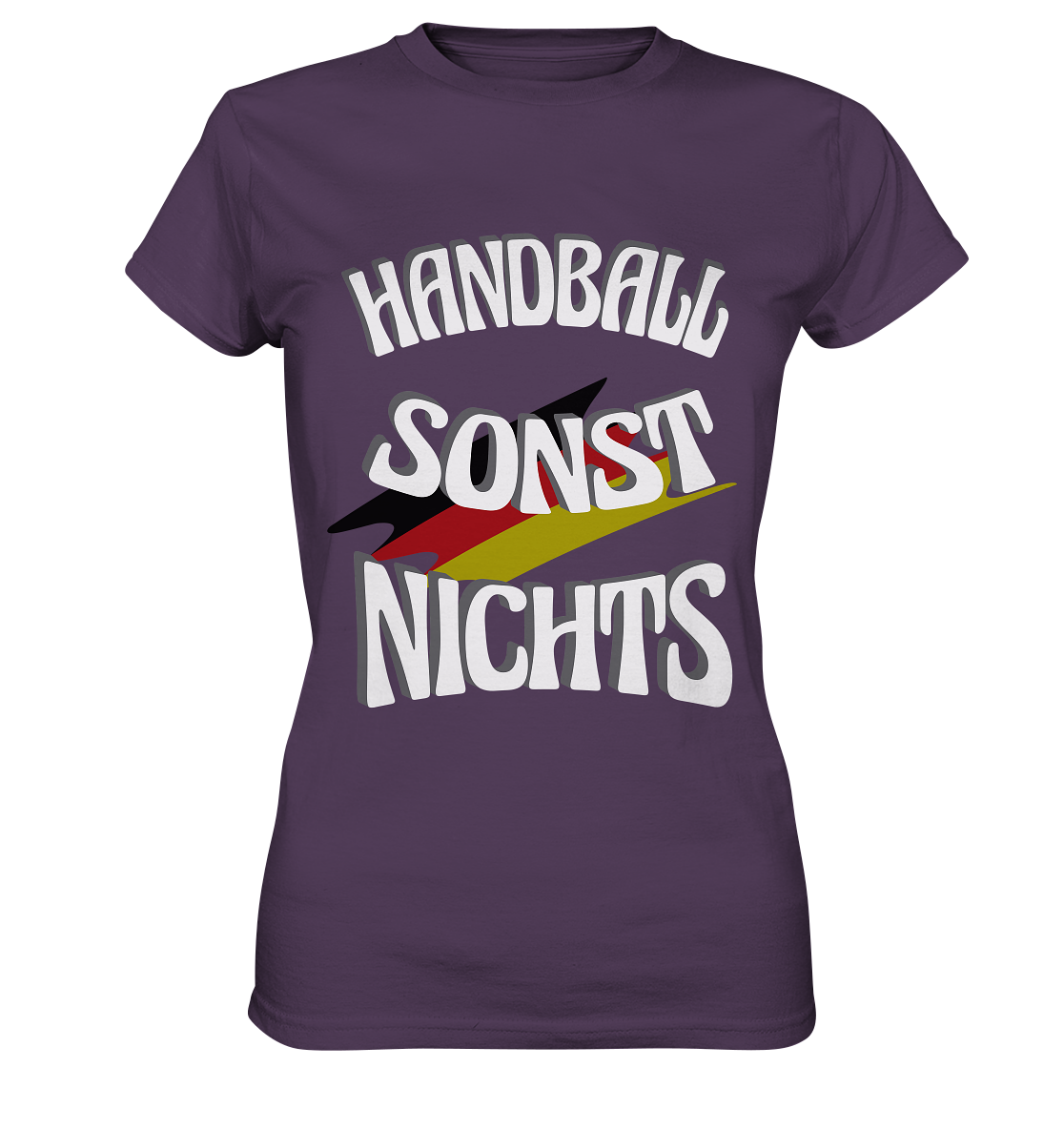 Handball sonst Nichts, mit Leib und Seele Fan, Handballfans  - Ladies Premium Shirt