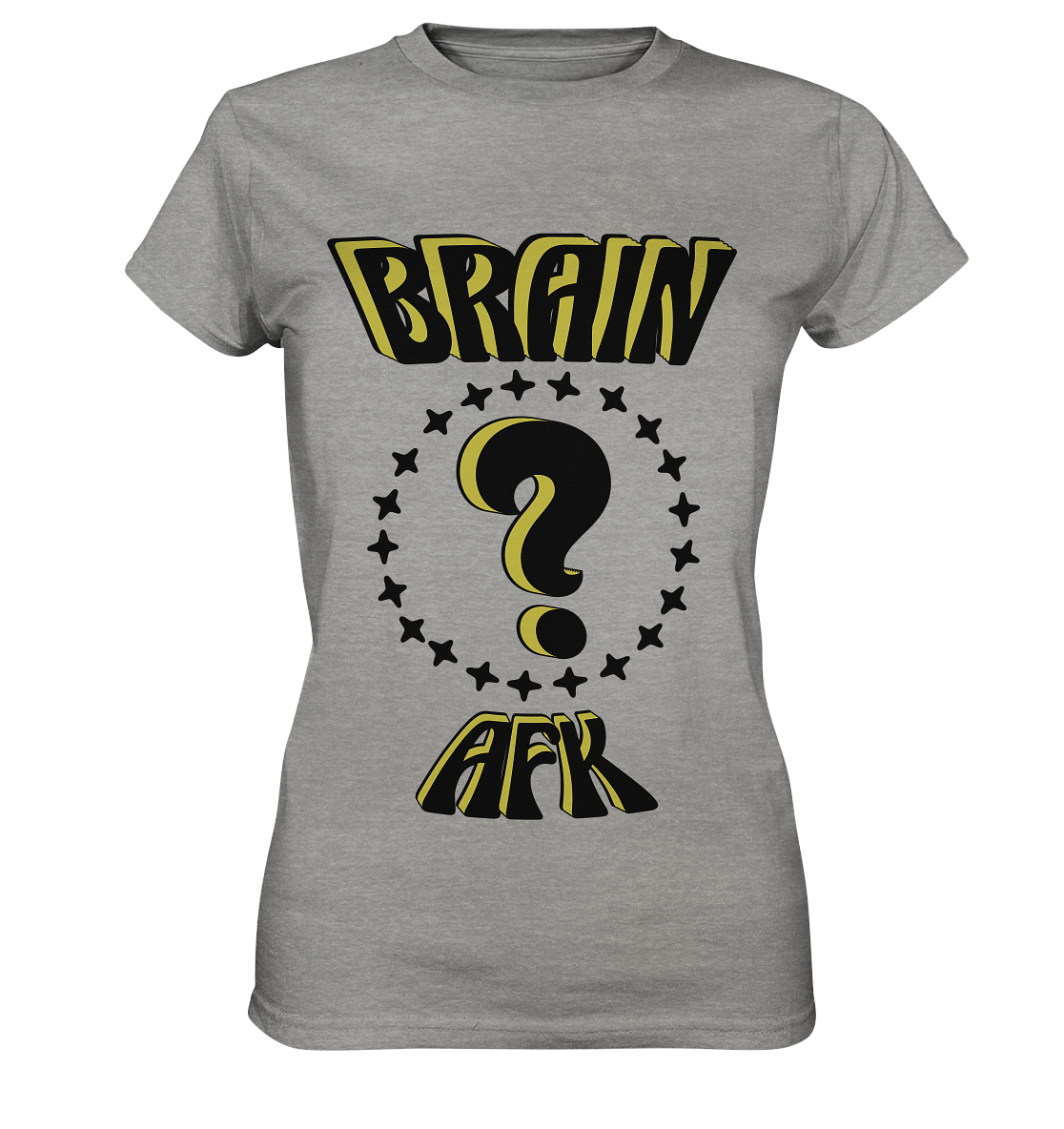 Brain AFK, bin mal abwesend, Trendy  - Ladies Premium Shirt