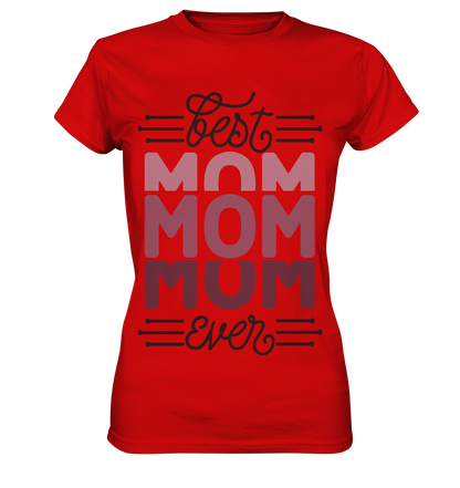 T-Shirt Geschenkidee zum Muttertag- Best Mom- Streetwear