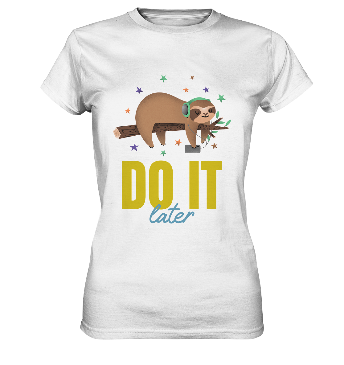 T-Shirt Damen- do it later- cooles Basic für jeden Look- Premium Shirt