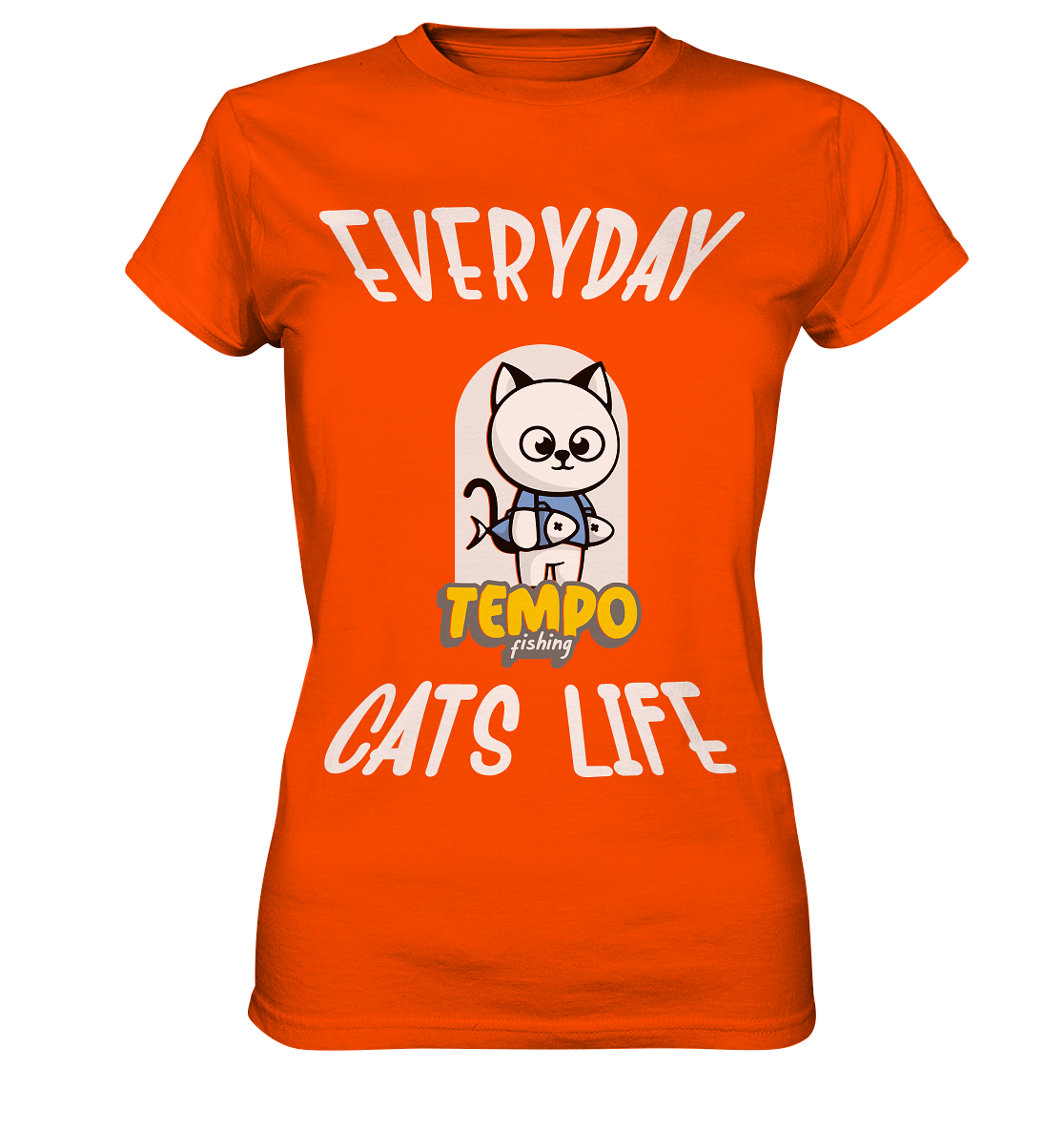 Katzenleben- Everyday Cats Life, Katzenliebhaber, Tierfreund - Ladies Premium Shirt