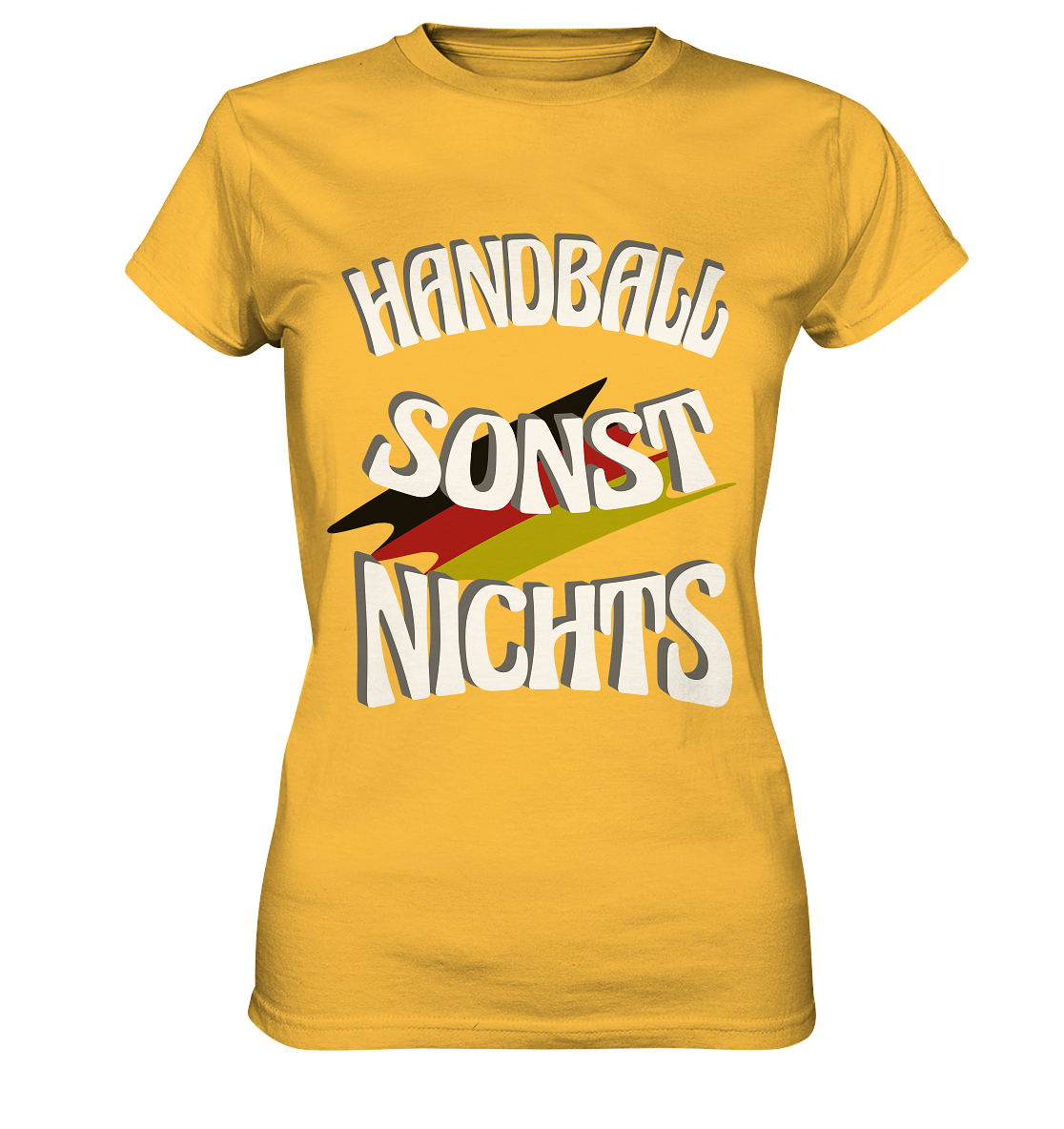 Handball sonst Nichts, mit Leib und Seele Fan, Handballfans  - Ladies Premium Shirt