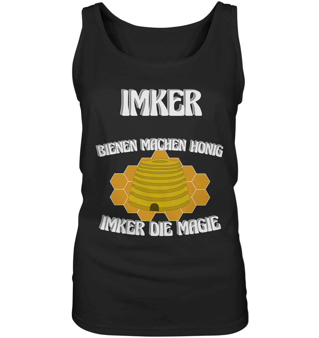 Imker, Bienen, Honig - Eine Magie, Imkerei, Wunder - Ladies Tank-Top