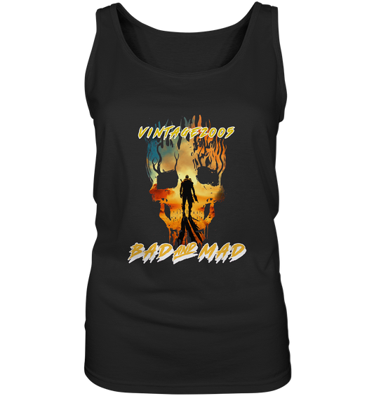 Vintage 2005- BAD AND MAD, streetwear, casual style - Ladies Tank-Top