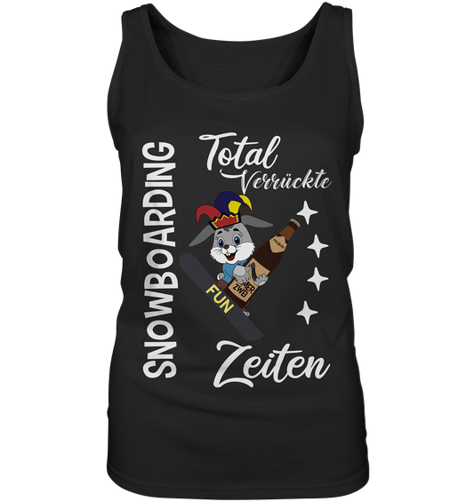 Snowboarding, verrückte Zeiten, Snowboarder, Osterhase - Ladies Tank-Top