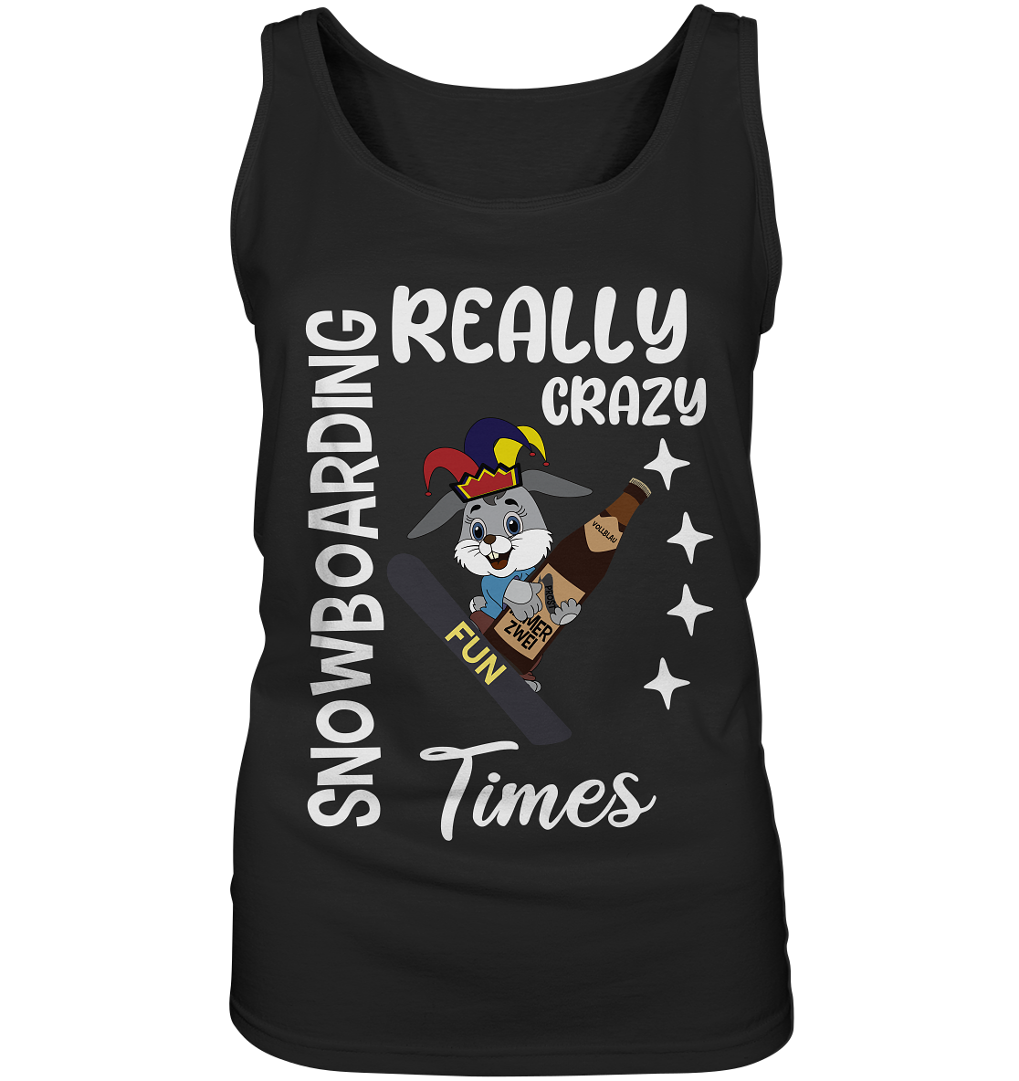 Snowboarding, Crazy Times, Snowboarder, Party - Ladies Tank-Top