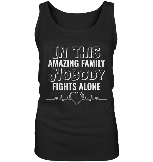 NOBODY FIGHTS ALONE- Streetwear, Casual Fashion für die ganze Familie - Ladies Tank-Top