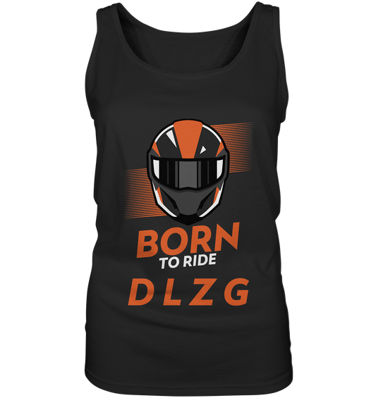 DLzG "Born to Ride" Fun Motiv- Damen Tanktop