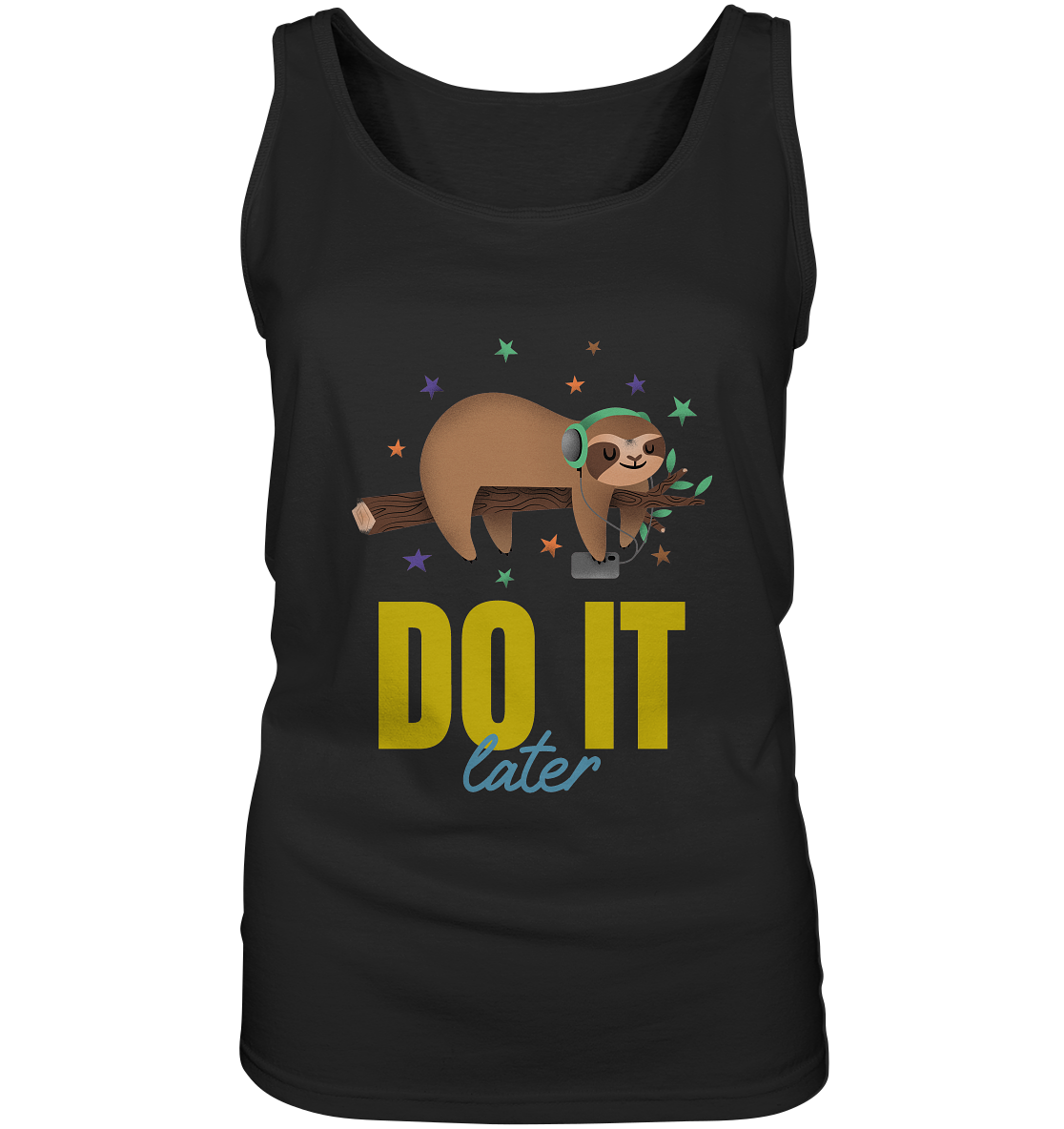 Ladies Tank-Top- Streetwear für die ganze Familie, casual fashion - DO IT LATER