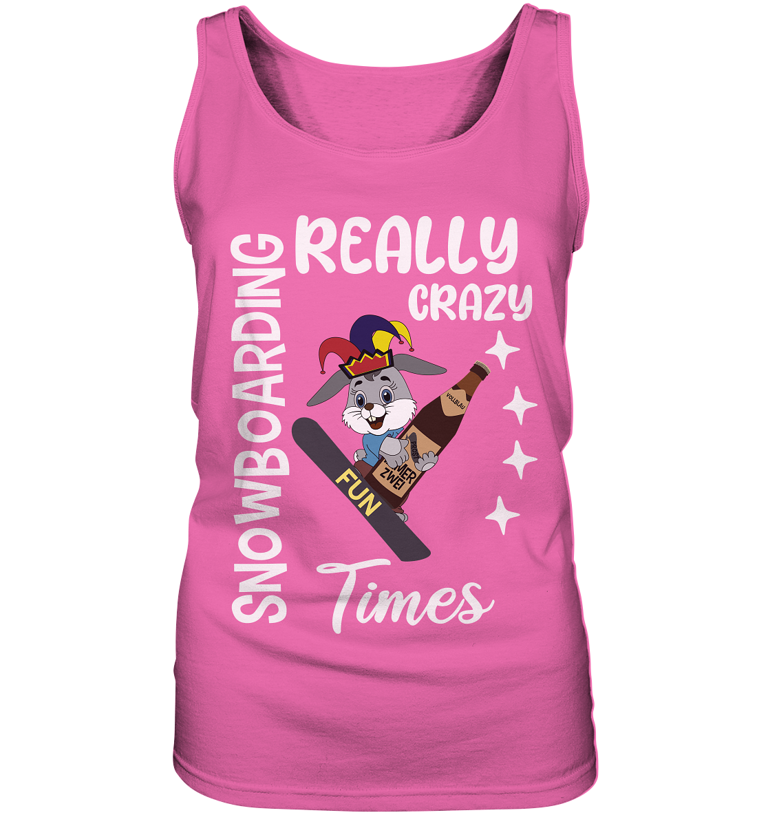 Snowboarding, Crazy Times, Snowboarder, Party - Ladies Tank-Top