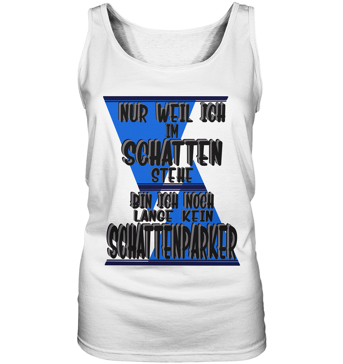 Schattenparker, mein Statement dazu - Ladies Tank-Top