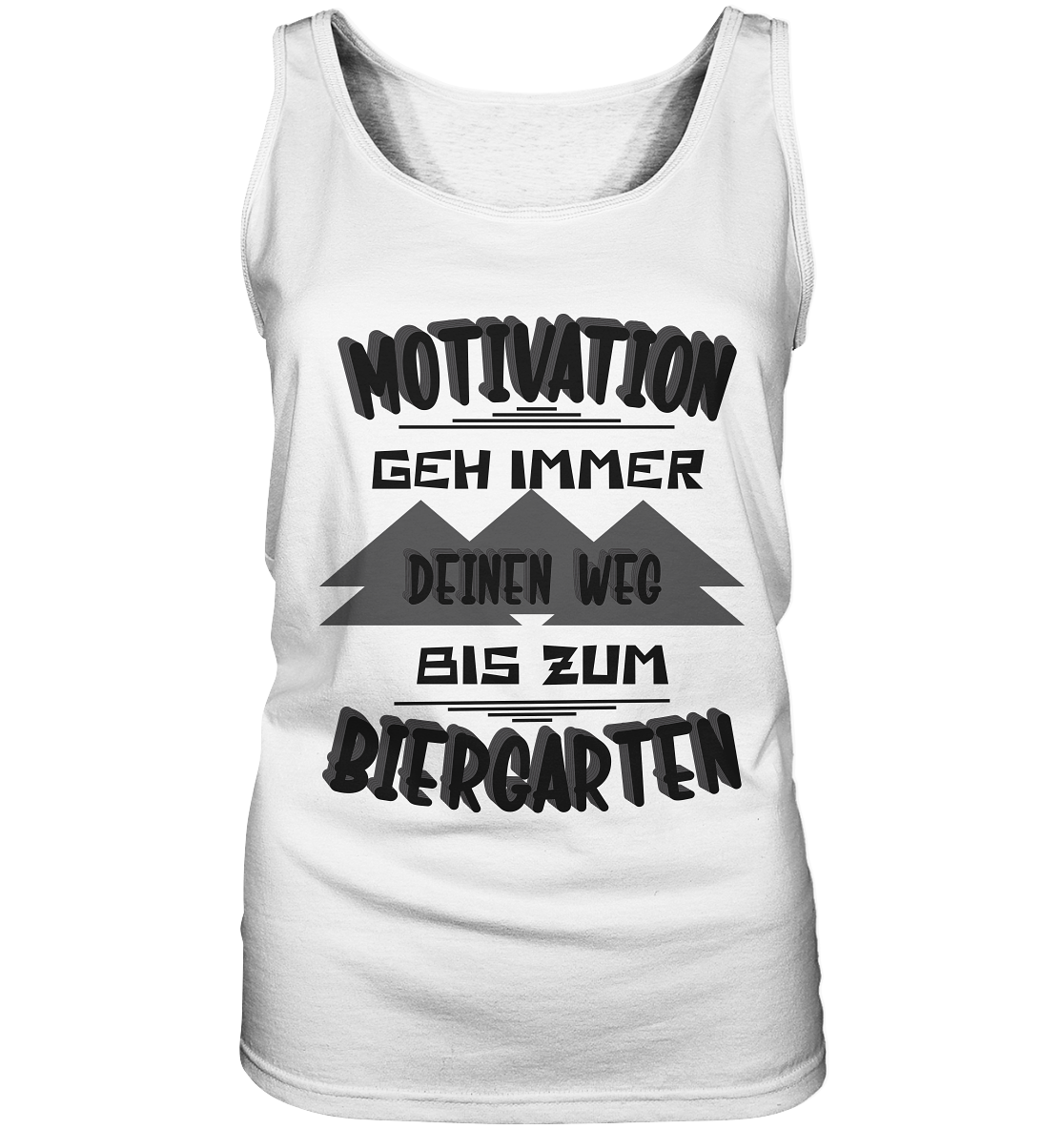 Motivation- Fun Shirt, Streetwear - Ladies Tank-Top