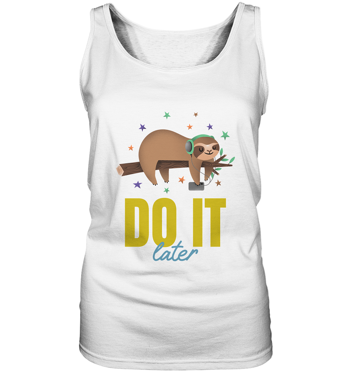 Ladies Tank-Top- Streetwear für die ganze Familie, casual fashion - DO IT LATER