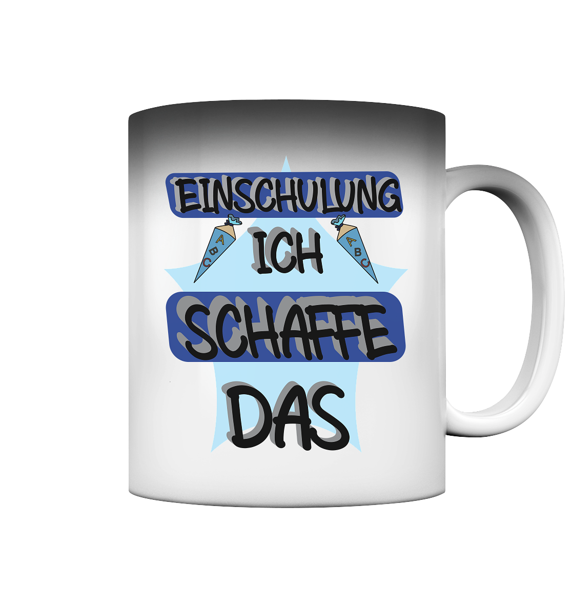 Einschulung, Ich schaff das Motivation - Magic Mug