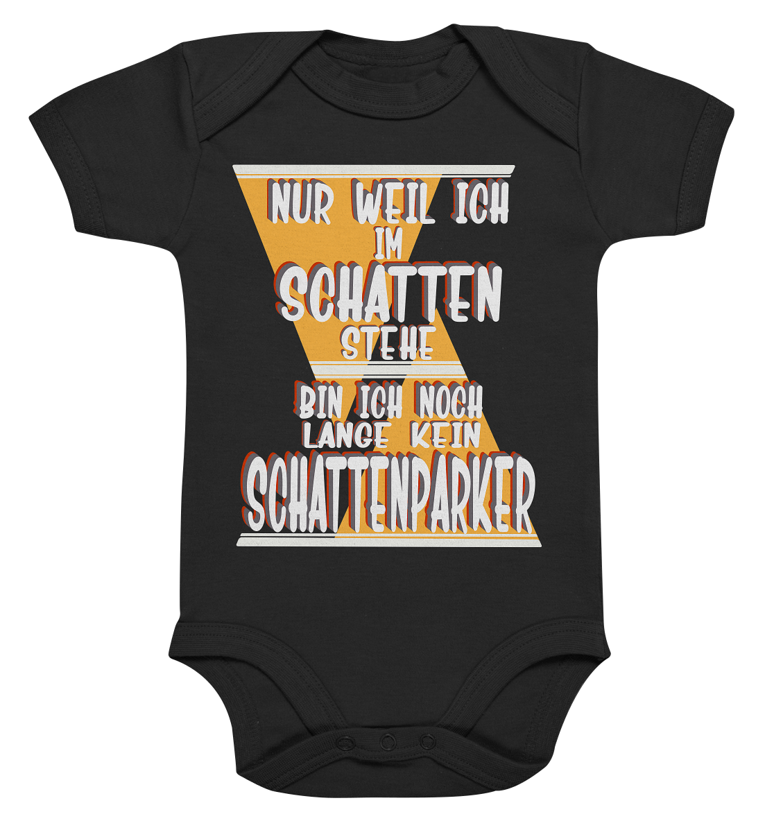 Schattenparker, mein Statement, Helles Design - Organic Baby Bodysuite