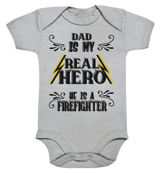 My Real Hero, Firefighter Dad - Organic Baby Bodysuite