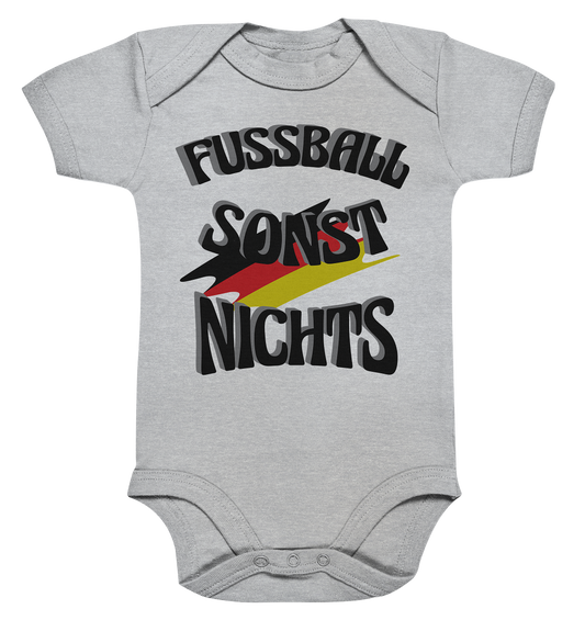 Fussball sonst nichts, Fanclub, Fussballvereine - Organic Baby Bodysuite