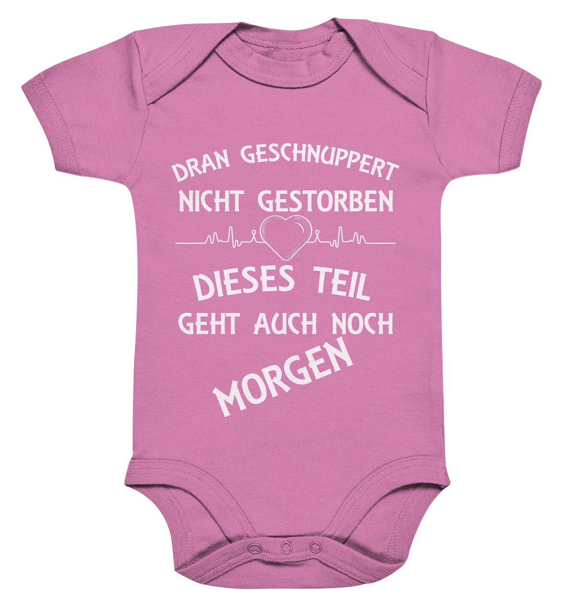 DRAN GESCHNUPPERT - Streetwear - Statements- Shirt, Hoodies & Co - Organic Baby Bodysuite