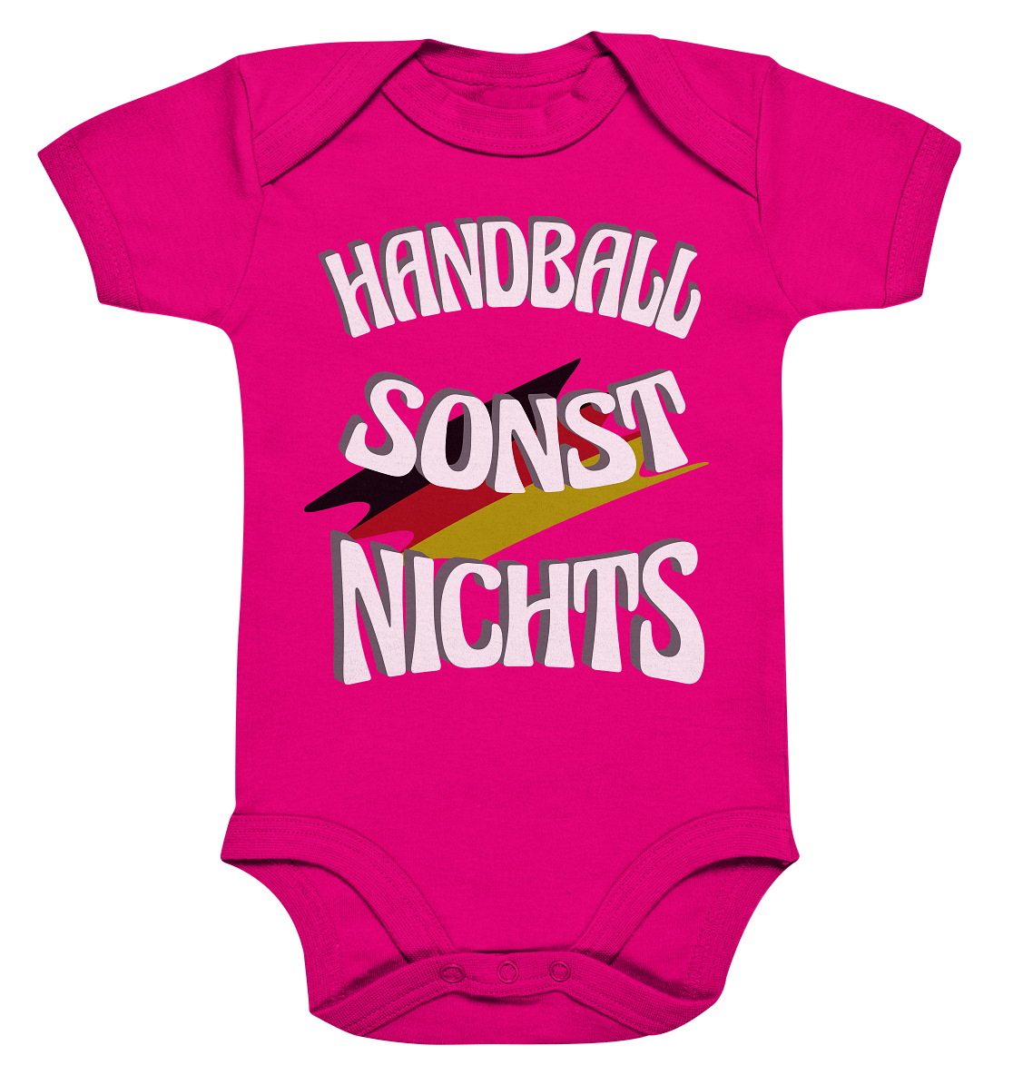 Handball sonst Nichts, mit Leib und Seele Fan, Handballfans  - Organic Baby Bodysuite