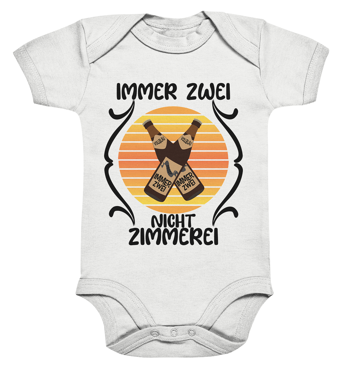 Immer Zwei, Nicht Zimmerei, witziges für den Alltag - Organic Baby Bodysuite