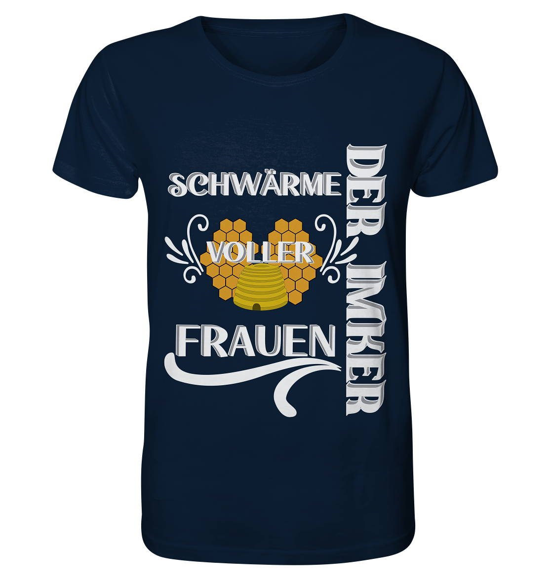 Der Imker, schwärme voller Frauen, Imkerei, Helden, Helles Motiv - Organic Basic Shirt